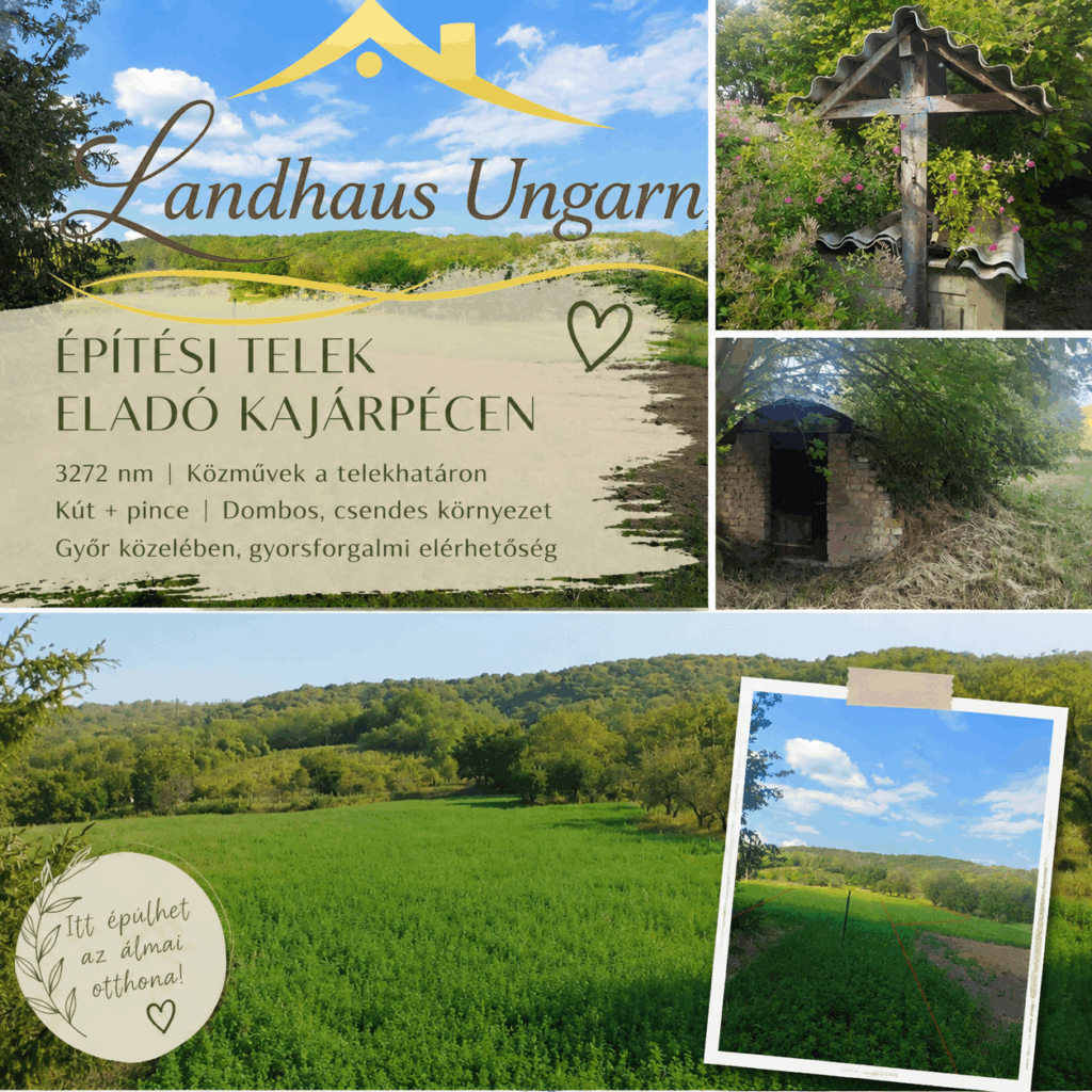 Baugrundstück in Kajárpéc zu verkaufen – Natur, Ruhe und sanfte Hügel nahe Győr